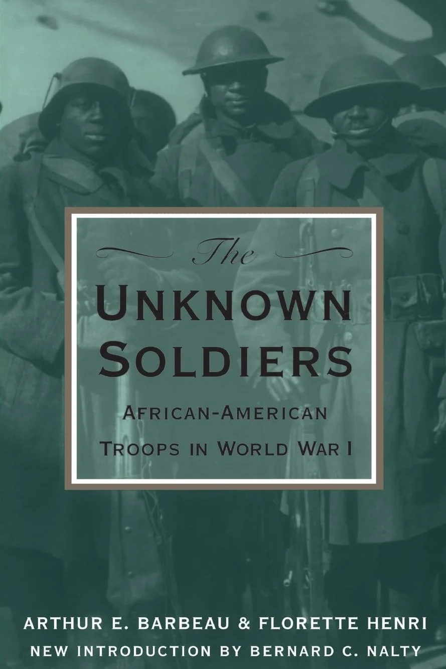 The Unknown Soldiers: African-American Troops in World War I