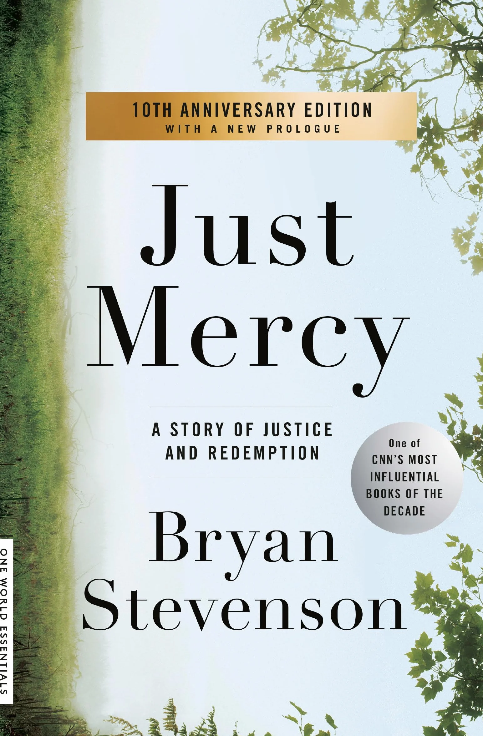 Just Mercy: A Story of Justice and Redemption