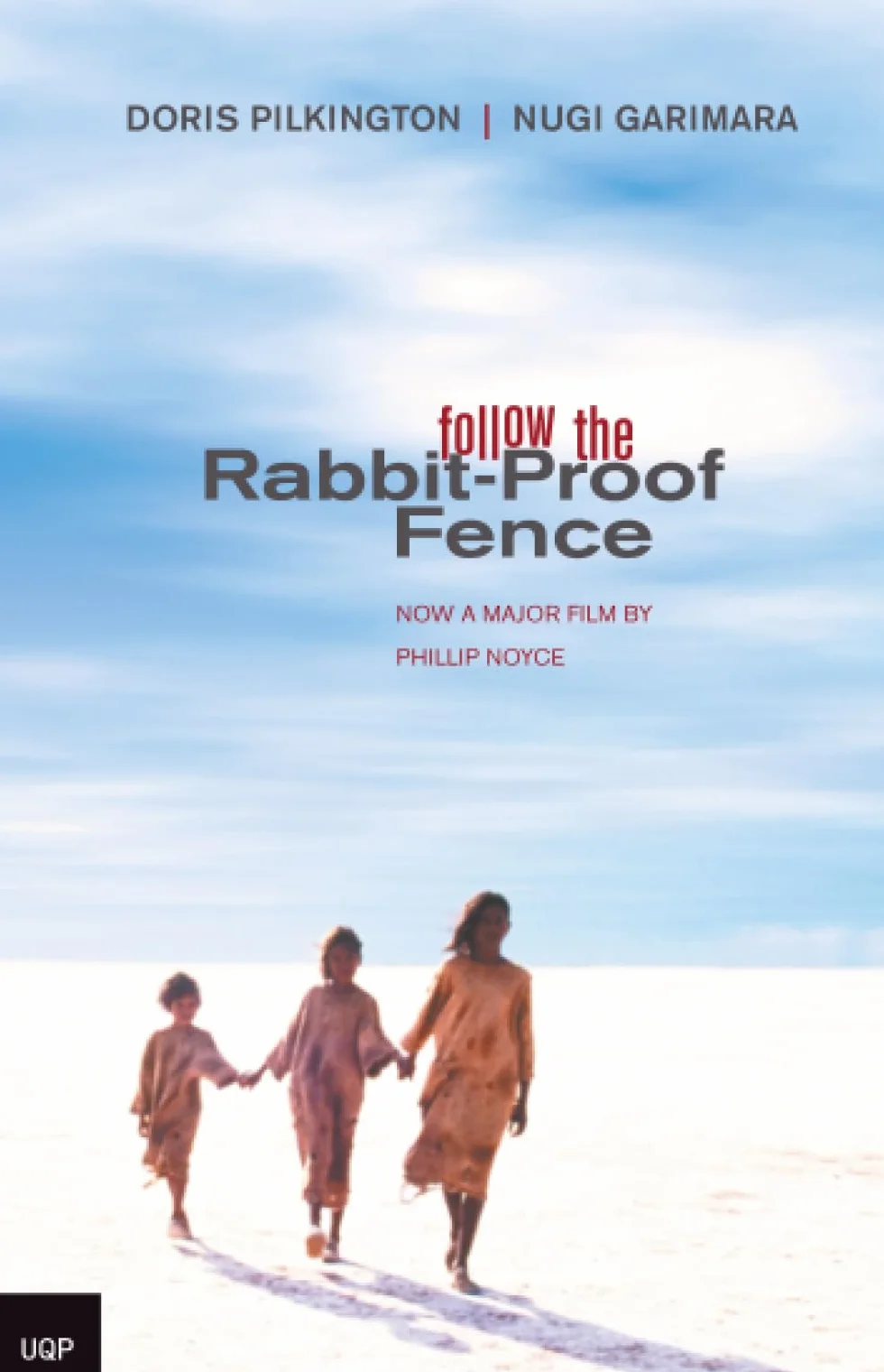 Follow the Rabbit-Proof Fence